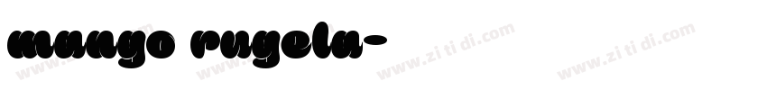 mango rugela字体转换